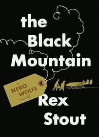 The Black Mountain (Nero Wolfe, Bk 24)