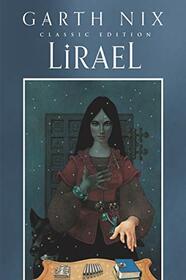 Lirael Classic Edition (Old Kingdom, 2)