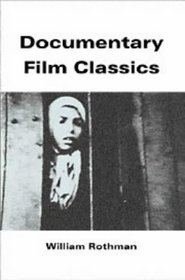 Documentary Film Classics (Cambridge Studies in Film)