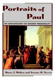 Portraits of Paul: An Archaeology of Ancient Personality