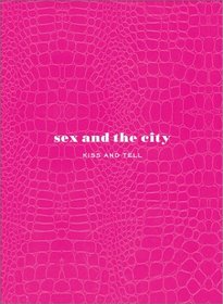 Sex and the City: Kiss and Tell