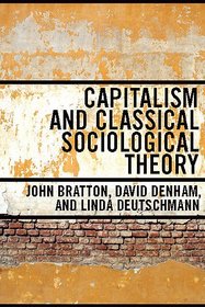 Capitalism and Classical Sociological Theory (UTP Higher Education)