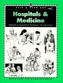 Hospitals & Medicine (North Light Clip & Scan Art)