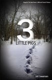 3 Little Pigs (The Iowa Farmer Trilogy)
