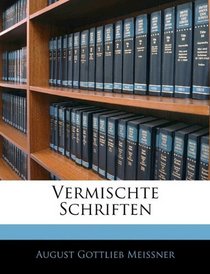 Vermischte Schriften (German Edition)