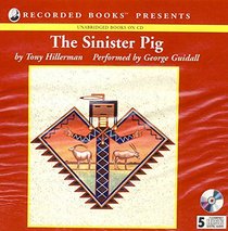 The Sinister Pig (Leaphorn & Chee, Bk 16) (Audio CD) (Unabridged)