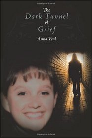 The Dark Tunnel of Grief