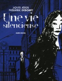 Une vie silencieuse (French Edition)