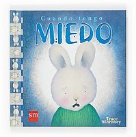 Cuando tengo miedo/ When I'm Feeling Scared (Spanish Edition)