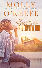 Secrets of the Riverview Inn (Riverview Inn, Bk 2)
