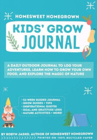 Homesweet Homegrown Kids Grow Journal