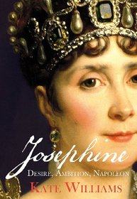 Mistress of Empires: The Extraordinary Life of Josephine Bonaparte