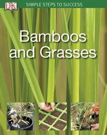 Bamboos & Grasses (Simple Steps to Success)