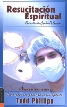 Resucitacion Espiritual: Resucitacion Cardio-Palmonar (Spanish Edition)
