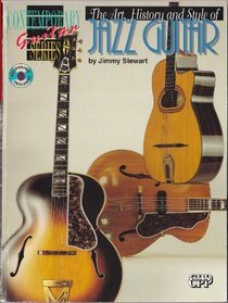 The Art, History and Style of Jazz Guitar (Contemporary Guitar Series)