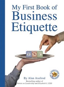 My First Book of Business Etiquette (Executive Board Book)