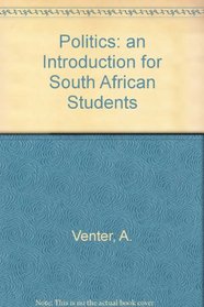 Politics: an Introduction for South African Students