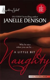 A Little Bit Naughty: Tempted & Seduced (Harlequin Signature Select)