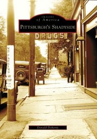 Pittsburgh's Shadyside (Images of America: Pennsylvania)