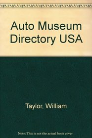 Auto Museum Directory USA