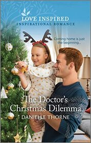 The Doctor's Christmas Dilemma (Love Inspired, No 1536)