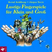 Lustige Fingerspiele fr Klein und Gro. CD.
