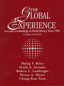 Global Experience: Readings in World History Since 1500, Volume II