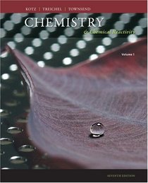 Chemistry and Chemical Reactivity, Volume 1
