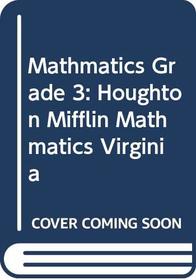 Houghton Mifflin Math 3rd Grade (Virginia Edition)