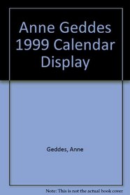 Anne Geddes 1999 Calendar Display