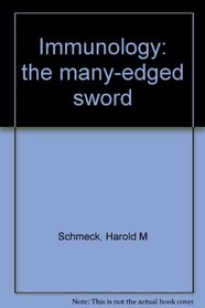 Immunology: the many-edged sword