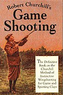 Robert Churchill's Game Shooting