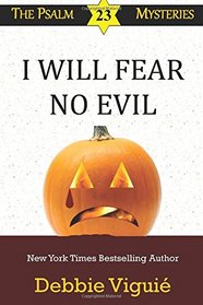 I Will Fear No Evil (Psalm 23, Bk 10)