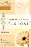 Understanding Purpose : Women of Faith Study Guide Series