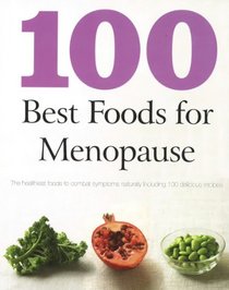 100 BEST FOODS FOR MENOPAUSE