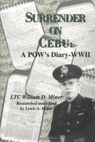 Surrender on Cebu: A Pow's Diary --- WW II