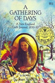 A Gathering of Days: A New England Girl's Journey, 1830-32