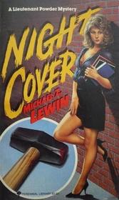 Night Cover (Lieutenant Powder, Bk 1)