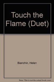 Touch the Flame (Duet)