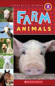 Farm Animals (Scholastic Reader Level 2)