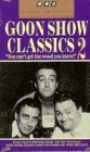 Goon Show 2 (Goon Show Classics, No. 2)