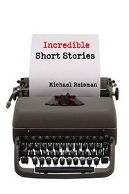 Incredible Short Stories