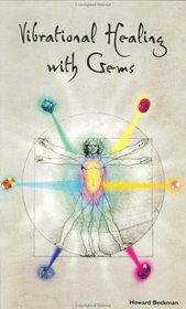 Vibrational Healing with Gems
