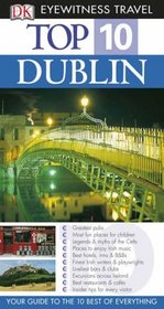 Dublin Top 10 (Eyewitness Top Ten Travel Guides)