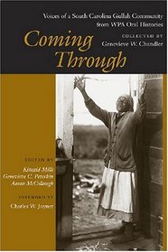 Coming Through: Voices of a South Carolina Gullah Community from WPA Oral Histories