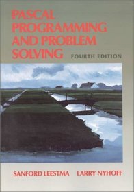 Pascal Programming and Problem Solving with Software