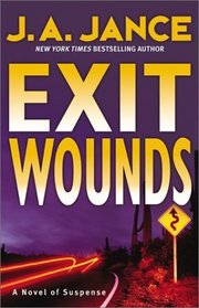 Exit Wounds (Joanna Brady, Bk 11)