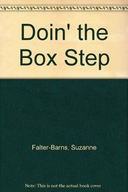 Doin' the Box Step
