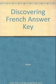 Discovering French Answer Key