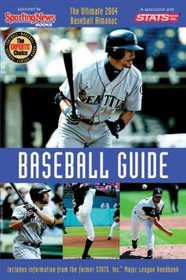 Baseball Guide, 2004 Edition : The Ultimate 2004 Season Reference